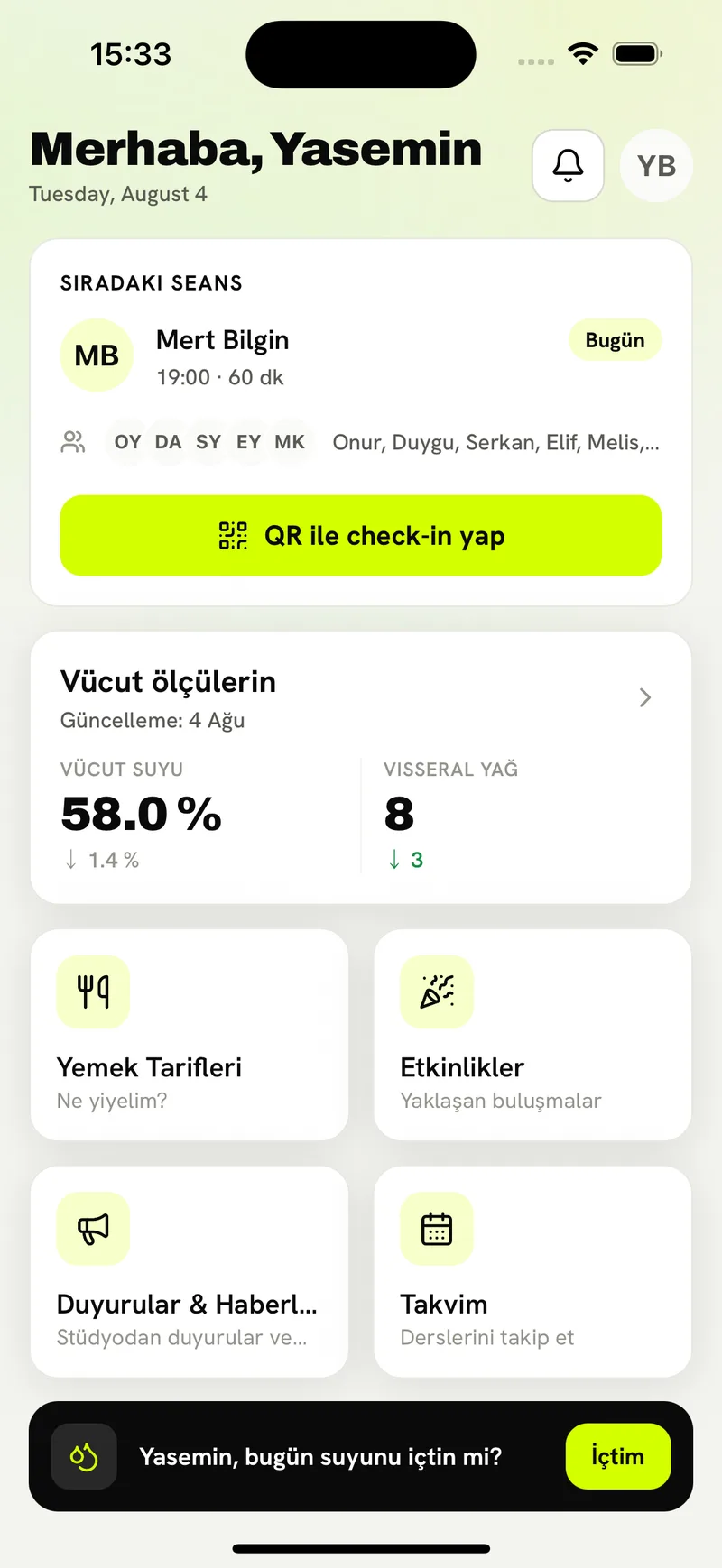 Üye uygulaması ana ekranı: sıradaki seans, QR ile check-in ve vücut ölçüleri